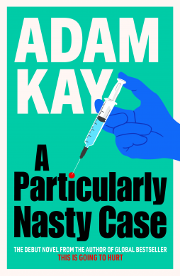 SIGNED A Particularly Nasty Case by Adam Kay